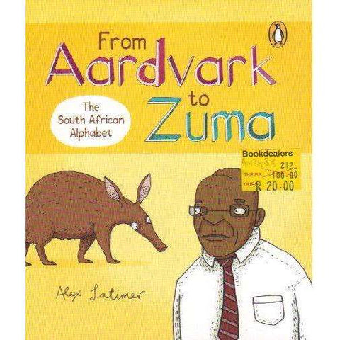 From Aardvark to Zuma: The South African Alphabet | Alex Latimer