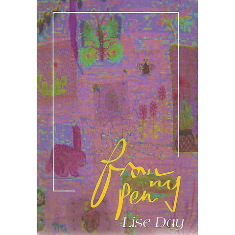 From My Pen (Inscribed by Author) | Lise Day