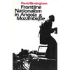 Bookdealers:Frontline Nationalism in Angola & Mozambique | David Birmingham