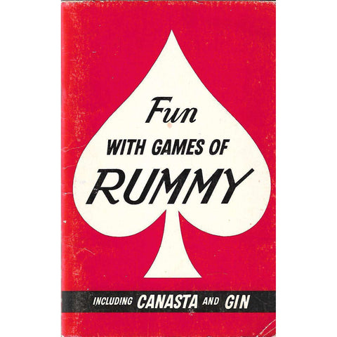 Fun With Games of Rummy, Including Canasta and Gin