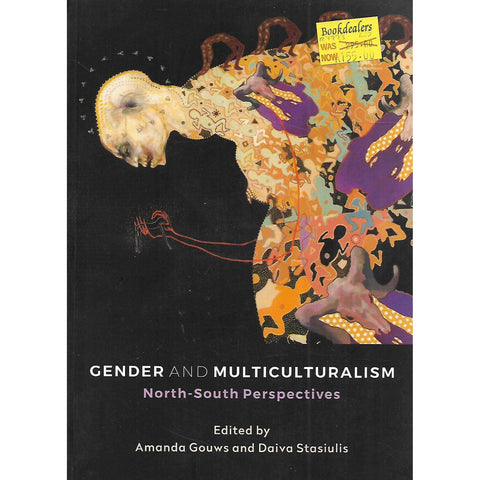 Gender and Multiculturalism: North-South Perspectives | Amanda Gouws & Daiva Stasiulis (Eds.)