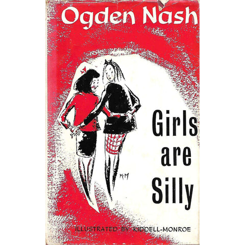 Girls Are Silly (First UK Edition, 1964) | Ogden Nash