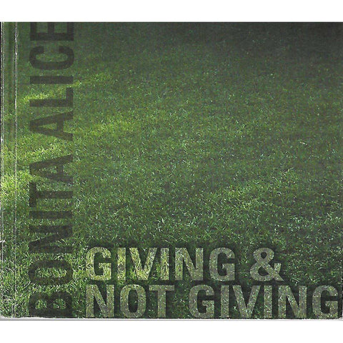 Giving & Not Giving | Bonita Alice