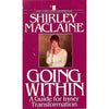 Bookdealers:Going Within: A Guide for Inner Transformation | Shirley Maclaine