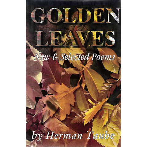 Golden Leaves: New & Selected Poems (Inscribed by Author in Hebrew) | Herman Taube