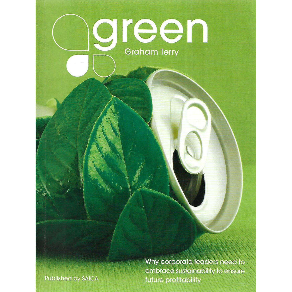 Bookdealers:Green: Why Corporate Leaders Need to Embrace Sustainability to Ensure Future Profitability (Signed by Author) | Graham Terry