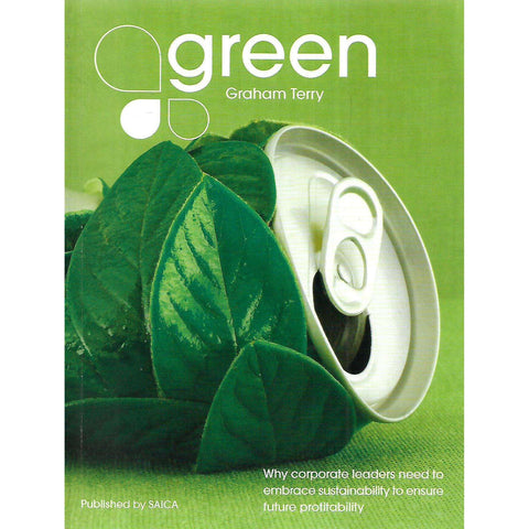 Green: Why Corporate Leaders Need to Embrace Sustainability to Ensure Future Profitability (Signed by Author) | Graham Terry