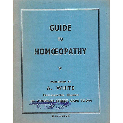 Guide to Homoeopathy | A. White