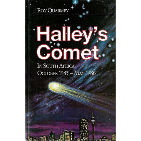 Halley's Comet in South Africa, October 1985-May 1986 | Roy Quarmby