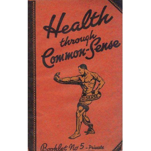 Health Through Common-Sense: 2 Booklet's, Signed & a Letter From Tromp van Diggelen (Booklet No. 1 & 5 Private)