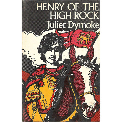 Henry of the High Rock | Juliet Dymoke