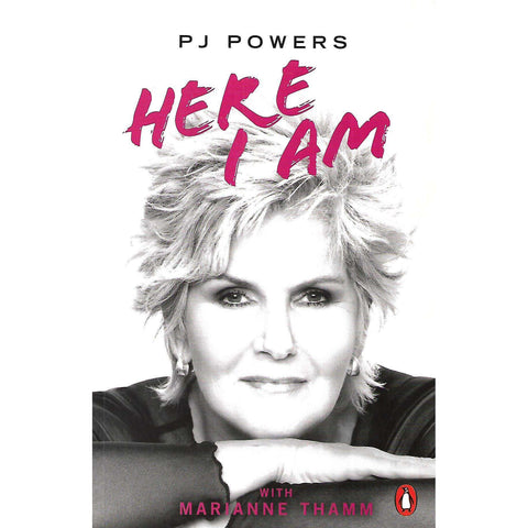 Here I Am (Inscribed by Author) | P. J. Powers & Marianne Thamm