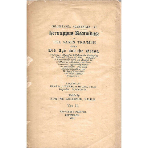 Hermippus Redibibus, or The Sage's Triumph over Old Age and the Grave (Vol. 2 Only, Limited Edition) | Edmund Goldsmid (Ed.)