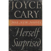 Bookdealers:Herself Surprised (First Edition, 1941) | Joyce Cary