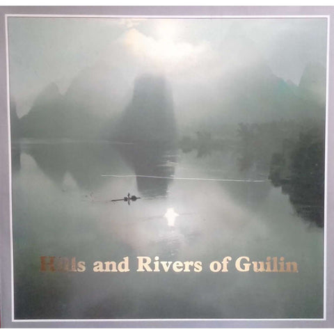 Hills and Rivers of Guilin