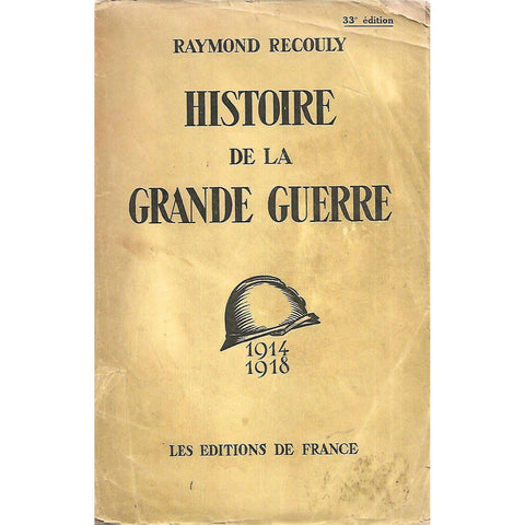 Historie de la Grande Guerre (French) | Raymond Recouly