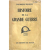 Bookdealers:Historie de la Grande Guerre (French) | Raymond Recouly