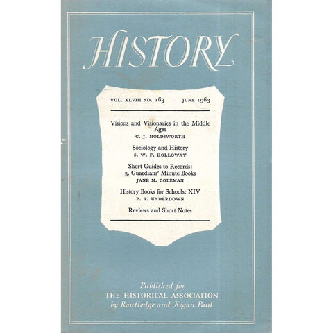 History (Vol. XLVIII, No. 163, June 1963)