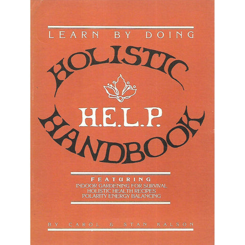 Holistic H.E.L.P. Handbook | Carol & Stan Kalson