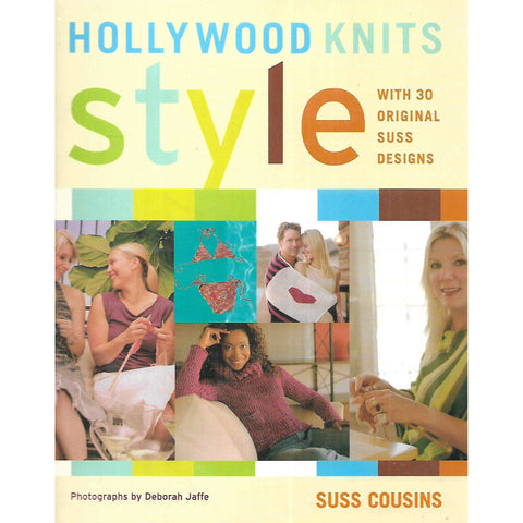 Hollywood Knits Style: With 30 Original Suss Designs | Suss Cousins