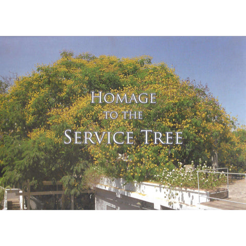 Homage to the Service Tree