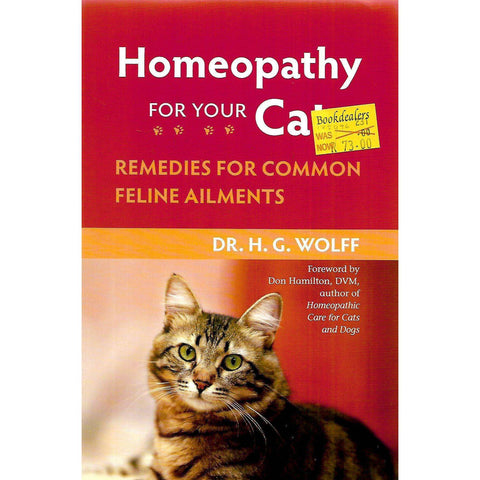Homeopathy for Your Cat: Remedies for Common Feline Ailments | H. G. Wolff