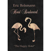 Bookdealers:Hotel Boulevard: "The Happy Hotel" (Signed by Author and Others) | Eric Bolsmann