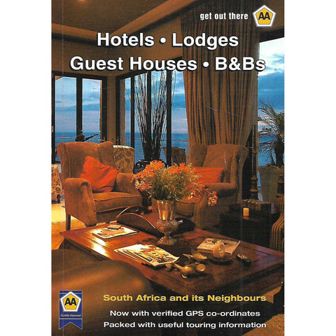 Hotels, Lodges, Guest Houses, B&Bs (South Africa and its Neighbours, 2009/2010 Edition)