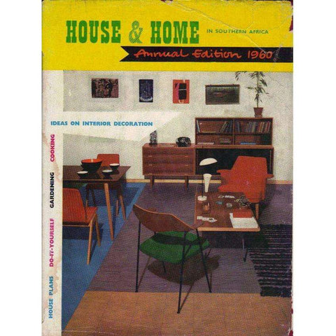 House & Home in Southern Africa: (With Editorial Inscription) Annual Edition 1960 (As is) | Edited by Charles and Elsa Winckley