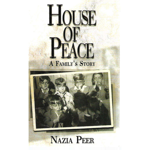 House of Peace: A Family's Story | Nazia Peer