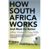 Bookdealers:How South Africa Works, And Must Do Better (Signed by Authors) | Jeffrey Herbst & Greg Mills