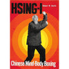 Bookdealers:Hsing-I: Chinese Mind-Body Boxing | Robert W. Smith