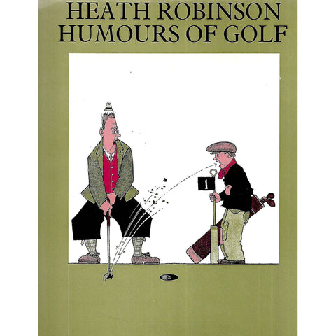 Humours of Golf | W. Heath Robinson