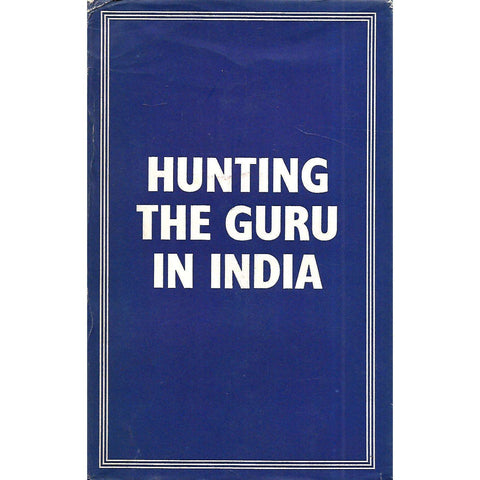 Hunting the Guru in India | Anne Marshall