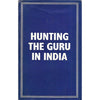 Bookdealers:Hunting the Guru in India | Anne Marshall
