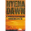 Bookdealers:Hyena Dawn (Inscribed by Author) | Christopher Sherlock