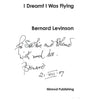 Bookdealers:I Dreamt I Was Flying (Inscribed by Author) | Bernard Levinson