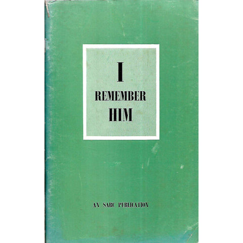 I Remember Him (An SABC Publication)