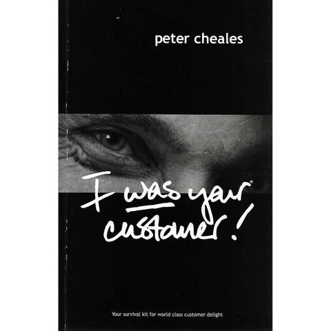 I Was Your Customer! (Inscribed by Author) | Peter Cheales