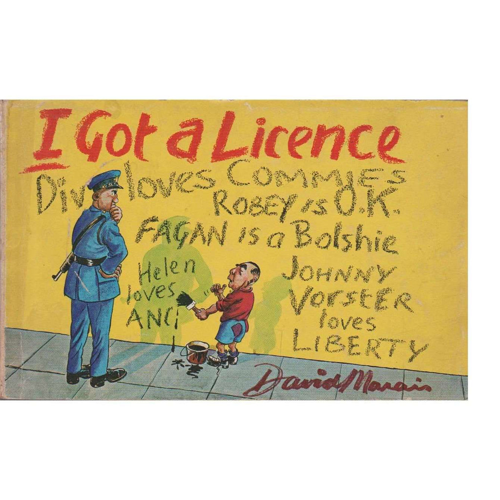 Bookdealers:I Got a Licence: A New Collection of Cartoons | David Marais
