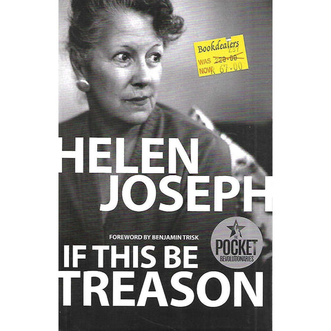 If This be Treason | Helen Joseph