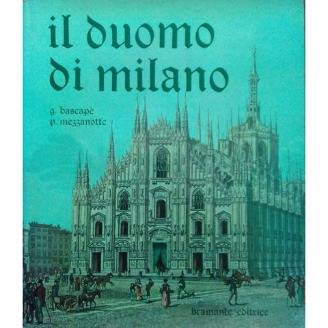 Il Duomo di Milano (Italian) | Giacomo C. Bascape & Paolo Mezzanotte