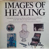 Bookdealers:Images of Healing: A Portfolio of American Medical & Pharmaceutical Practice in the 18th, 19th, & Early 20th Centuries | Ann Novotny & Carter Smith (Eds.)