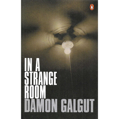 In A Strange Room (Inscribed by Author) | Damon Galgut