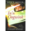 Bookdealers:In 'n Oogwink: 'n Roman | Joyce Meyer & Deborah Bedford