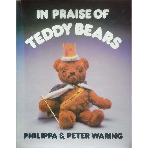 In Praise of Teddy Bears | Philippa & Peter Waring