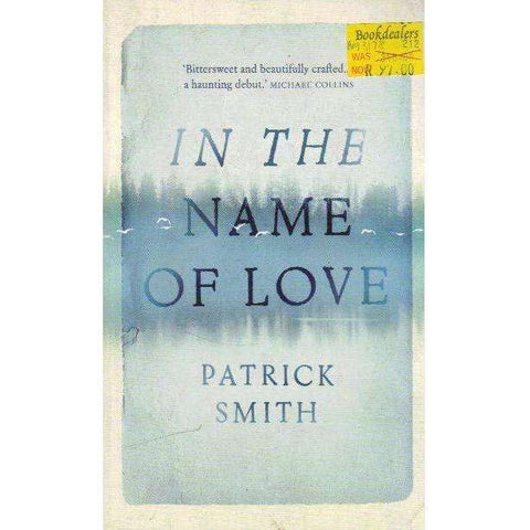 In the Name of Love | Patrick Smith