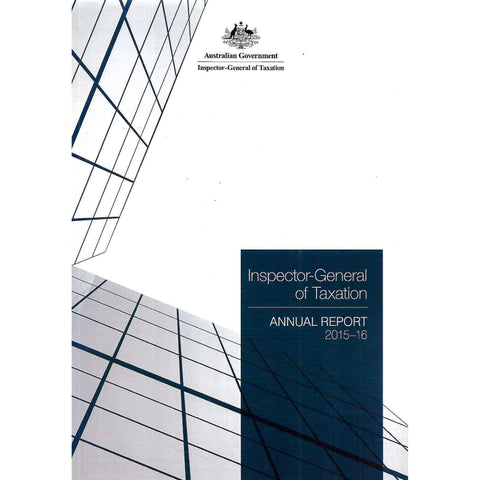Inspector-General of Taxation, Australian Government: Annual Report, 2015-16
