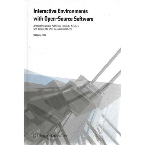 Interactive Environments with Open-Source Software | Wolfgang Hohl