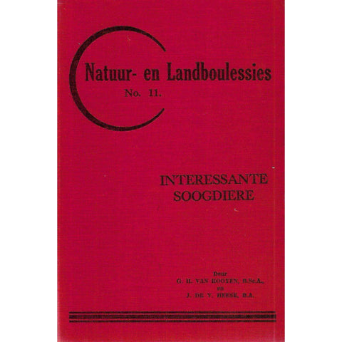 Interessante Soogdiere (Afrikaans) | G. H. van Rooyen & J. de V. Heese